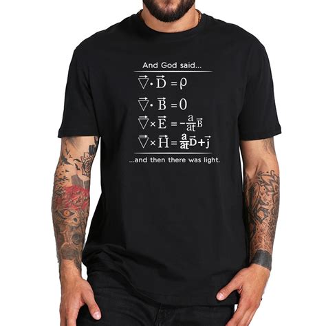 Physics T Shirt God Says Maxwell Equations And Then There Was Light Nerd Design 100 Cotton