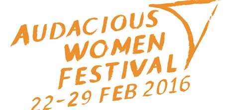 Goodread Breaking Down Barriers At The Audacious Women Festival — Genderavenger