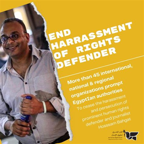 Egypt End Harassment Of Rights Defender Egyptian Human Rights Forum