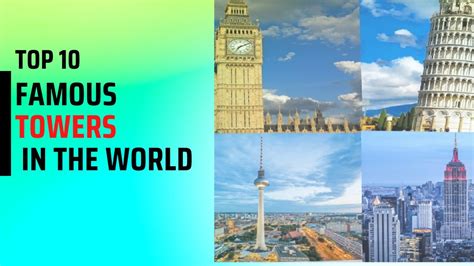 10 Famous Towers Around The World List Youtube