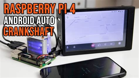 Raspberry Pi 4 Android Auto With CrankShaft Testing YouTube