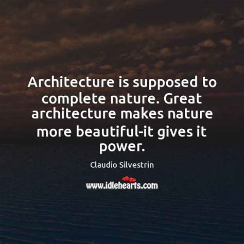 Architecture And Nature Quotes