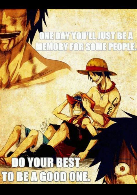 Motivational Pictures One Piece Quotes One Piece Ace Ace And Luffy