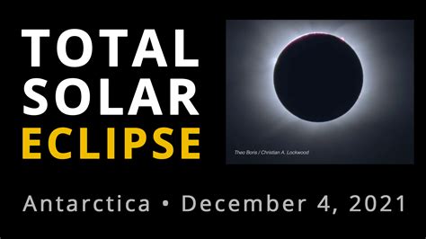 Total Solar Eclipse December 4 2021 The Sun Today With Dr C Alex