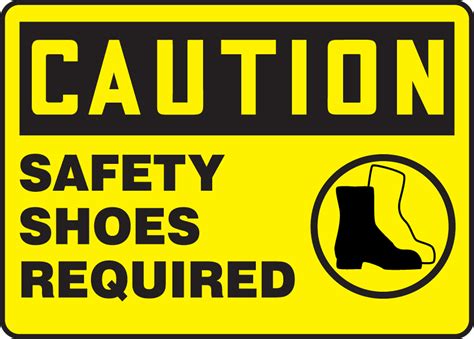 Safety Shoes Required Osha Caution Safety Sign Mppe