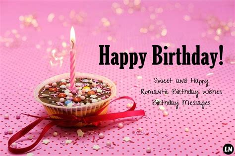 115 Sweet And Happy Romantic Birthday Wishes Birthday Messages
