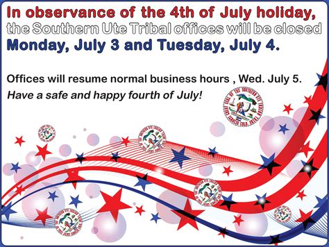 The Southern Ute Drum Tribal Office Closure 4th Of July