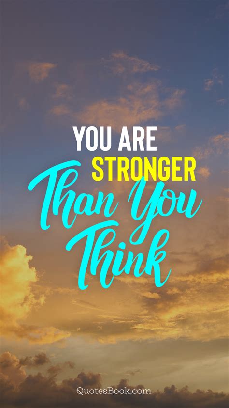 You Are Stronger Than You Think Quotesbook