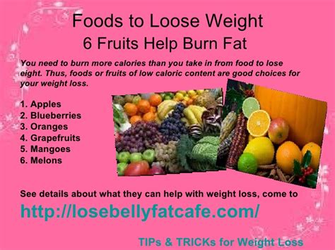 15 foods to help you lose weight. Foods to loose weight - 6 fruits help burn fat