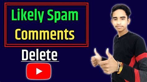 How To Delete Likely Spam Comments In Youtube Likely Spam Comments Delete Kaise Kare Youtube