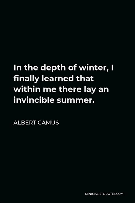 Albert Camus Quote In The Depth Of Winter I Finally Learned That