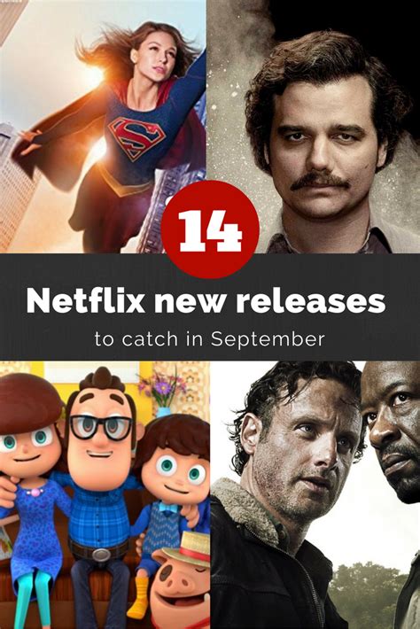 14 Netflix New Releases To Catch In September Netflix News Release