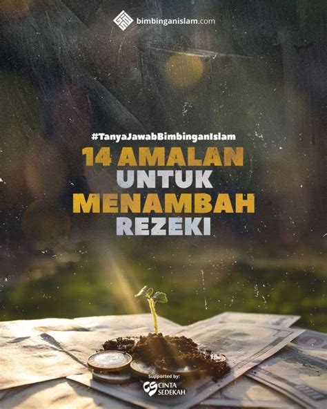 14 Amalan Untuk Menambah RezekiPertanyaan Apakah Amalan Amalan Yang Disunnahkan Rasulullah