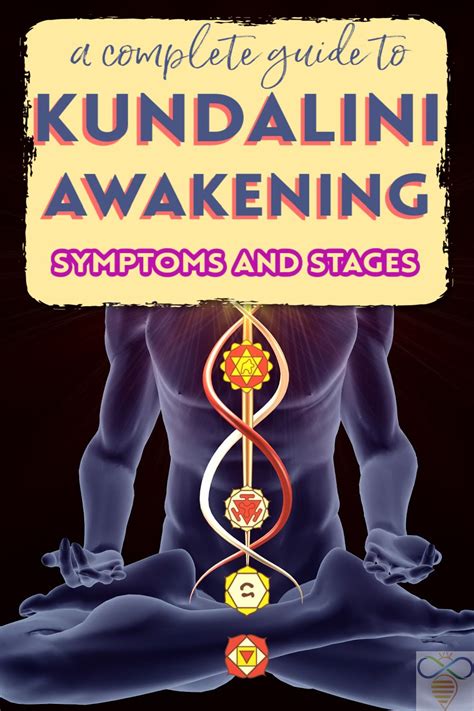 Kundalini Awakening Symptoms Stages In 2021 Kundalini Awakening