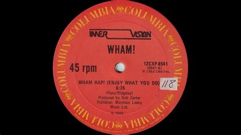 Wham ‎ Wham Rap Enjoy What You Do 1982 Youtube