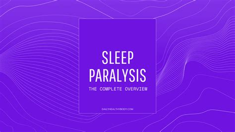 Sleep Paralysis The Definitive Guide To Causes Effects And Symptoms
