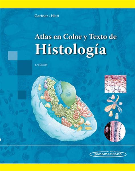 Atlas En Color Y Texto De Histología Medilibro