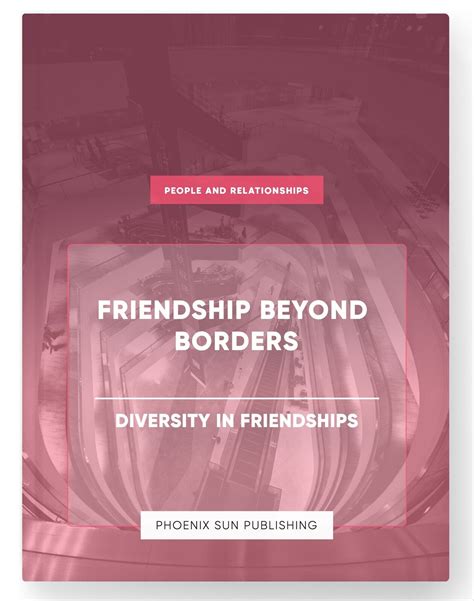 friendship beyond borders diversity in friendships ebay