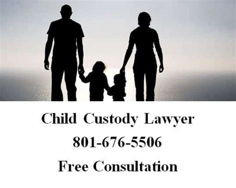 Child Custody Lawyer 801 676 5506 Free Consultation