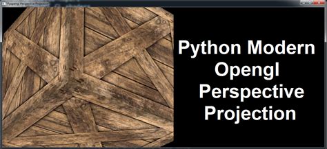Python Modern Opengl Perspective Projection Codeloop