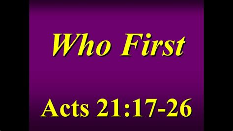 Fbcaj Sermon 123123 Acts 2117 26 Who First Youtube