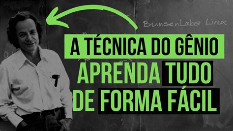 Como Aprender Tudo De Forma FÁcil TÉcnica Feynman Youtube