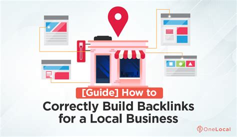 Guide Effective Ways To Build Backlinks For A Local Business
