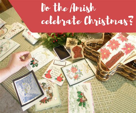 How Do Amish Celebrate Christmas Discover Lancaster