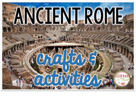 Glitter In Third Crafts And Activities For Ancient Rome
