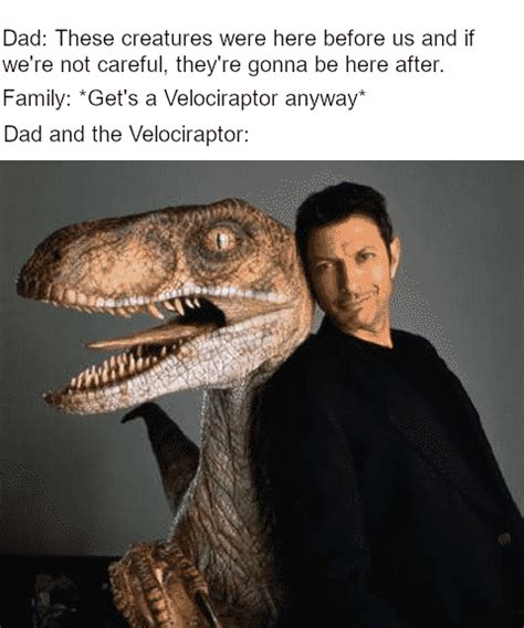 35 “jurassic Park” Memes Because Memes Uhh Find A Way