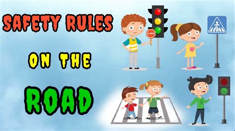 Safety Rules On The Road Keeping Safe Safety On Road Youtube