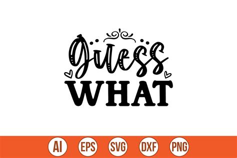 Guess What Svg Graphic By Craft Store · Creative Fabrica