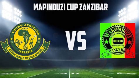 Live Yanga 1 0 Taifa Jangombe Mapinduzi Cup Zanzibar Youtube