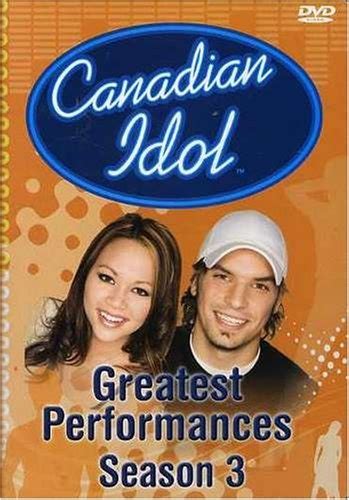 Canadian Idol Greatest Performances Season 3 Various Artists Songs