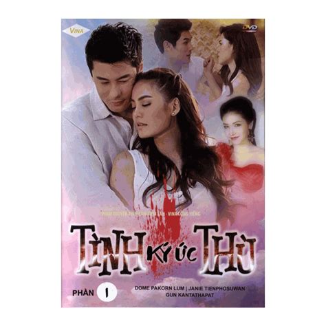 Phim Thai Lan Long Tieng Ky Uc Tinh Thu Phan 1 And 2
