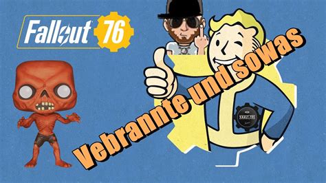 Verbrannte Und Weiter Leveln Fallout 76 5 Deutsch Pc Youtube