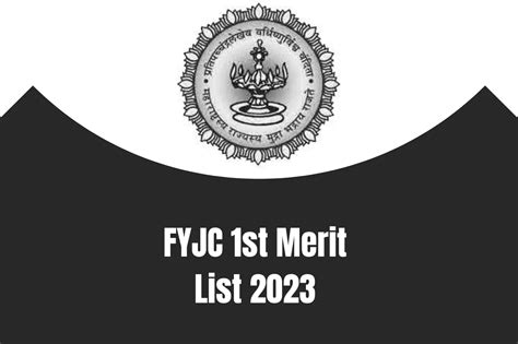 Fyjc 1st Merit List 2023 First Round Seat Allotment List Today