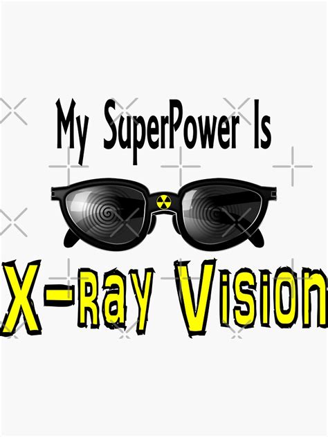 Superpower X Ray Vision Sticker For Sale By Afordhamdesigns Redbubble
