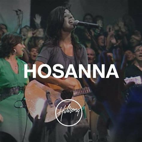 She later recorded it on the united studio album all of the above which also. DOWNLOAD Music: Hillsong Worship - Hosanna / For Those Who Are To Come | Kingdomboiz