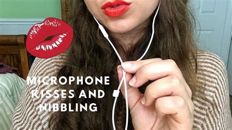 asmr microphone kisses and nibbles [wet mouth sounds] youtube