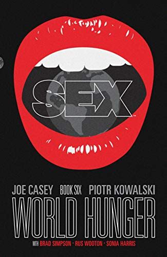 Sex Vol 6 World Hunger English Edition Ebook Casey Joe Harris