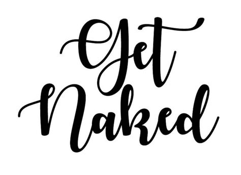 Get Naked Sign Get Naked Printable Get Naked Script Svg Etsy Hot Sex