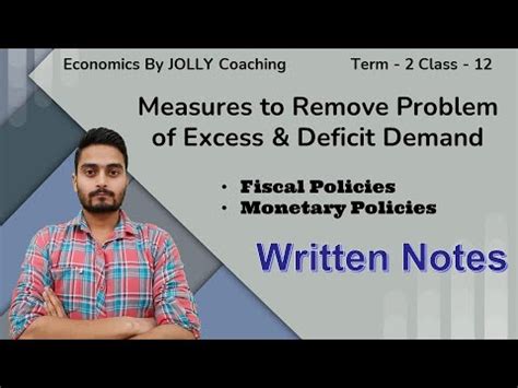 Fiscal Monetary Measures To Remove Problem Of Excess Demand And Deficit Demand Macro Class