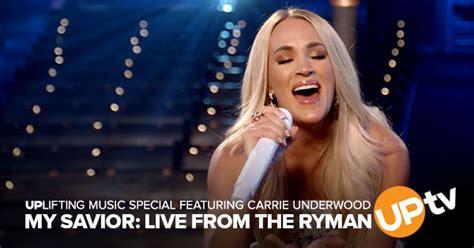 Carrie Underwood My Savior Live From The Ryman How Great Thou Art