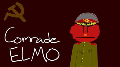 Comrade Elmo Youtube