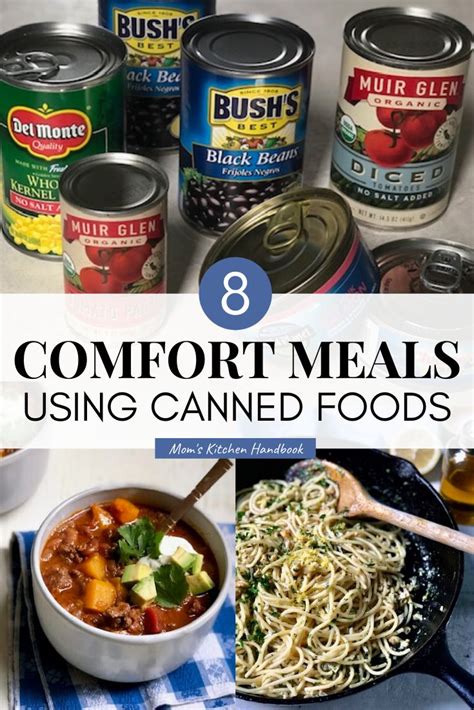 8 Comfort Meals With The Convenience Of Cans Moms Kitchen Handbook