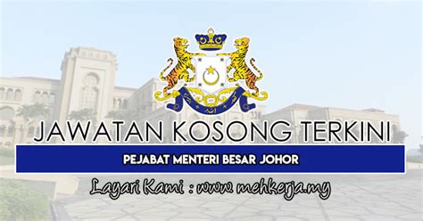 Kerja kosong resort (pulau tioman pahang) under agent. Jawatan Kosong Terkini di Pejabat Menteri Besar Johor - 31 ...
