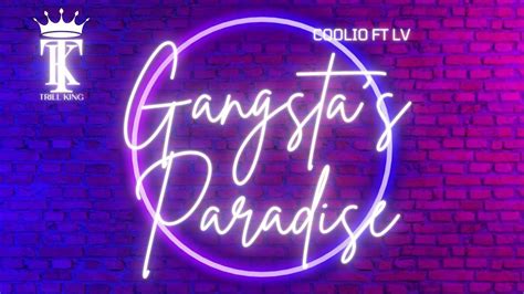 Coolio Ft Lv Gangstas Paradise With Lyrics Youtube