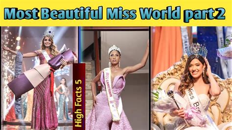Most Beautiful Miss World Part 2 Top Ten Miss World High Facts 5