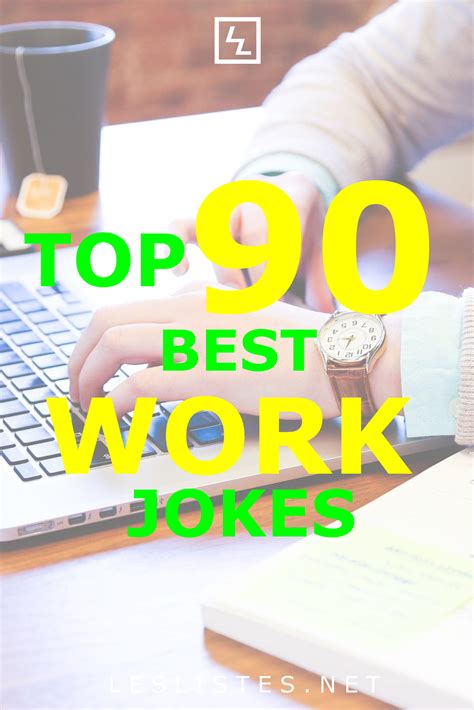 Top 90 Work Jokes That Will Make You Lol Les Listes In 2022 Work Jokes Jokes Work Humor